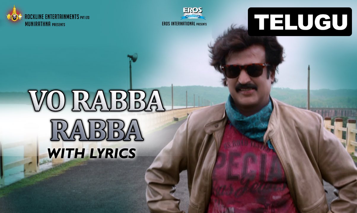 Vo Rabba Rabba Lyrics  | Lingaa | Anushka Shetty, Jagapati Babu, Rajinikanth, Sonakshi Sinha | S. P. Balasubramaniam | Rockline Venkatesh