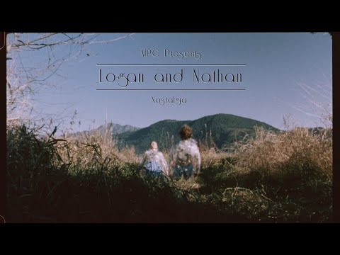 Logan and Nathan - Nostalgia Official Music Video