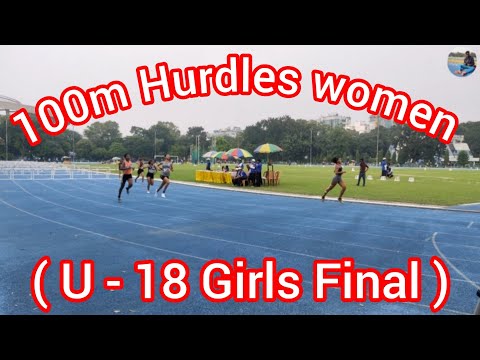 100m Hurdles🏃‍♀️ | U - 18 Girls Final?