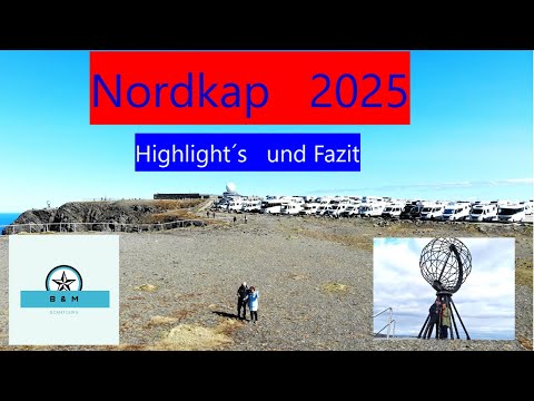 Nordkap 2025 Unsere Highlights und Fazit