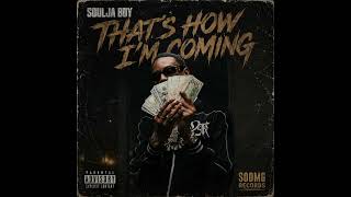 Soulja Boy - That's How I'm Coming