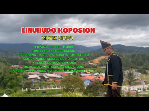 LINUHUDO KOPOSION - GEORGE OMBOU (OFFICIAL MUZIK VIDEO) 4K