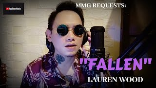 Download lagu 'FALLEN'' By: Lauren Wood (MMG REQUESTS) mp3