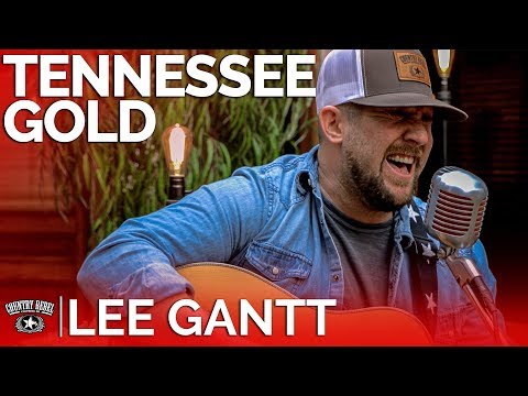 Lee Gantt - Tennessee Gold (Acoustic) // Country Rebel HQ Session