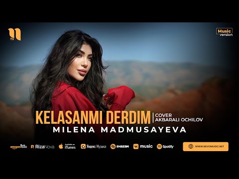 Milena Madmusayeva - Kelasanmi derdim (cover Akbarali Ochilov)