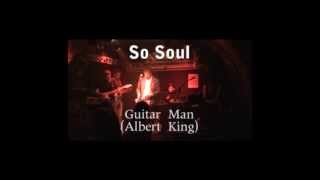 Guitar Man, par SoSoul, live at Le Cavern Club
