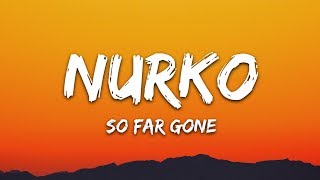 Download lagu Nurko So Far Gone feat Autrey... mp3