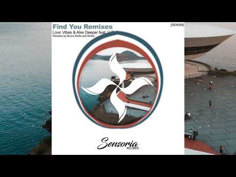 (Deep House, Vocal) Love Vibes, Alex Deeper Feat. U.R.A. - Find You (Nollan Remix)