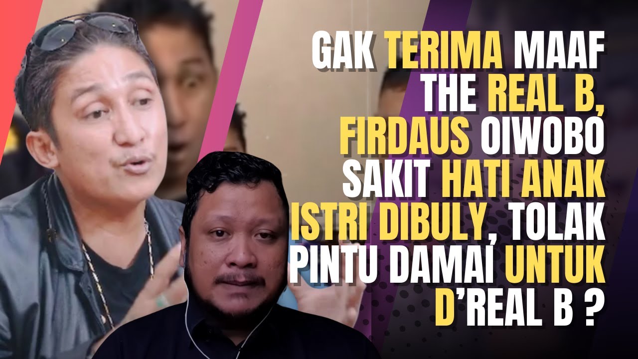 Firdaus Owiwobo Lanjutkan Laporan Hukum Terhadap The Real B, Tolak Damai Meski Ada Permintaan Maaf