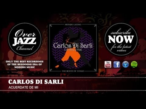 Carlos Di Sarli - Acuerdate de Mi (1946)