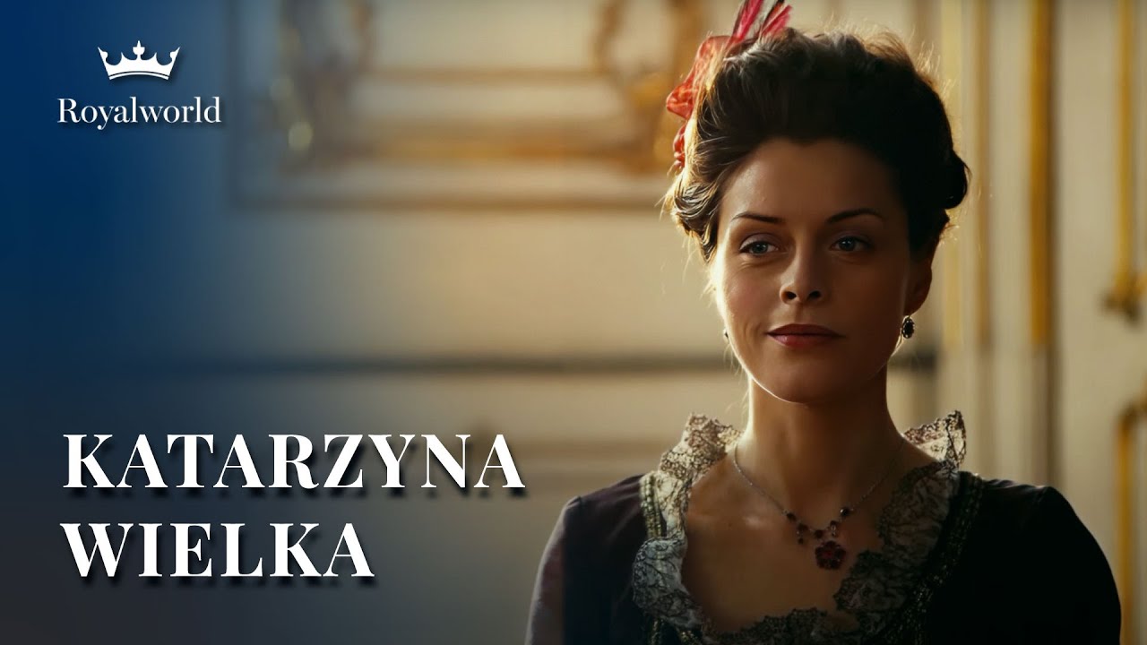 Kobiety, które tworzyły historię - Katarzyna, caryca Rosji | Dokument fabularyzowany