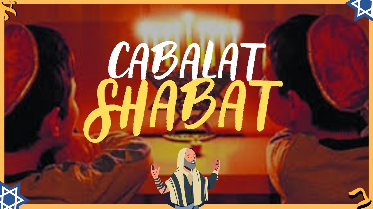 CABALAT SHABAT - PARASHAT VAYIGASH
