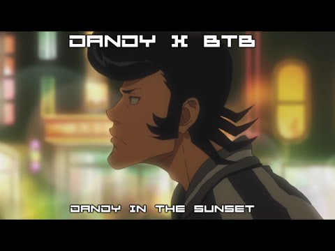 Dandy in the Sunset (Shutoku Mukai x BTB)