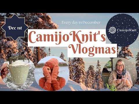 Dec 1st: CamijoKnit's vlogmas, all about knitting, dyeing yarn and my Danish Christmas traditions.