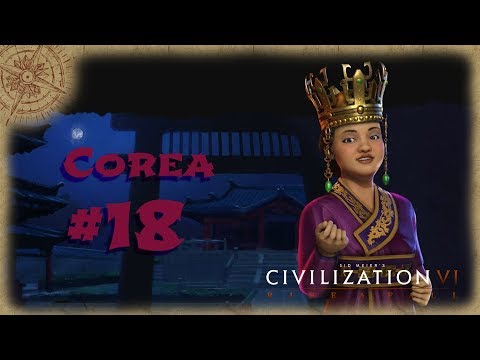 Civilization 6  Rise and Fall - Corea #18 - Gameplay ITA