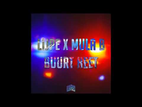 Lijpe - Buurt Heet ft Mula B