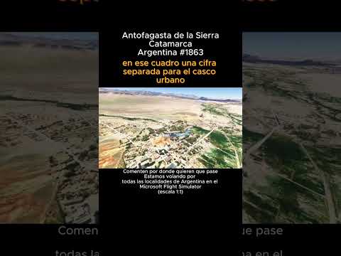 Antofagasta de la Sierra, Catamarca desde el Microsoft Flight Simulator #antofagastadelasierra