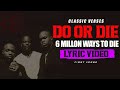 Do or Die - 6 Million Ways To Die (LYRIC VIDEO) Classic Verses @DoOrDie