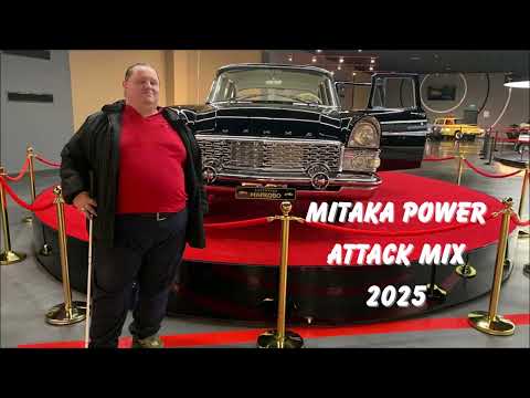 Mitaka Power - Attack mix 2025