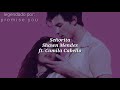 Señorita - Shawn Mendes ft. Camila Cabello (legendado/tradução) Señorita - Shawn Mendes ft. Camila Cabello (legendado/tradução)