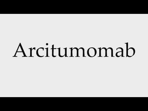 How to Pronounce Arcitumomab