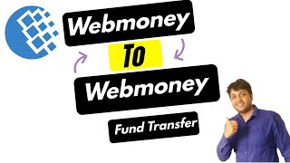Webmoney To Webmoney Fund Transfer 🤑 Online Earning