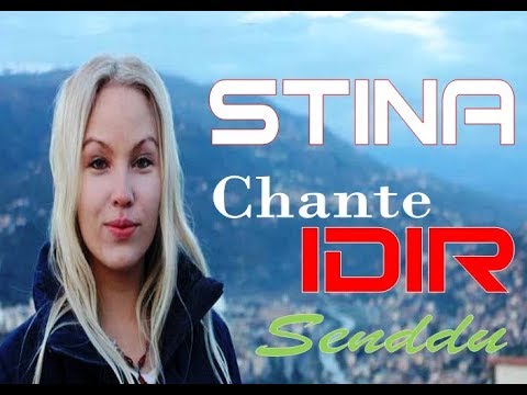 STINA CHANTE IDIR (SENDDU)