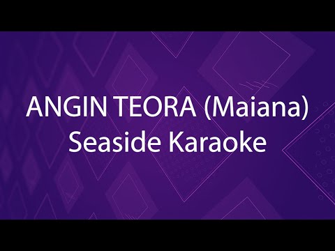 Angin Teora Maiana Karaoke