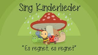 Es regnet, es regnet - Kinderlieder zum Mitsingen | Sing Kinderlieder