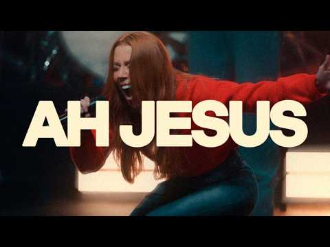 Ah, Jesus
