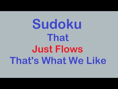 Sudoku Primer 226 - Sudoku That Flows Nicely