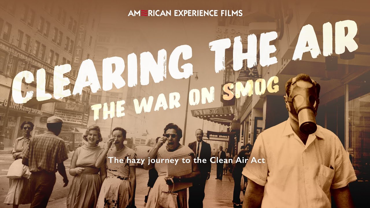 Trailer | CLEARING THE AIR: THE WAR ON SMOG | AMERICAN EXPERIENCE | PBS - YouTube