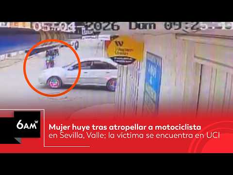 Mujer huye tras atr0pell4r a motociclista en Sevilla, Valle: la v1ctima se encuentra en UCI | 6AM W