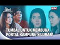 Terjebak Di Kampung Siluman Tanpa Jalan Pulang Aini Malaikat Tak Bersayap ANTV Eps 181 FULL