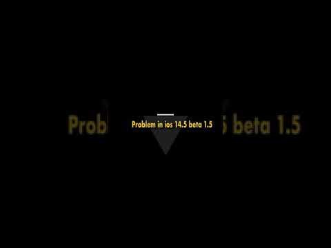 iOS 14.5 beta 1.5 error
