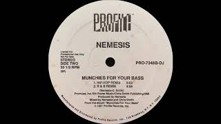 Nemesis - Munchies For Your Bass (Hip Hop Remix)(Profile Records, Inc. 1991)