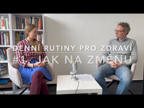 Denní rutiny pro zdraví #1 Jak na změnu