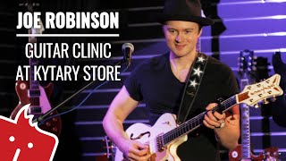 Joe Robinson - Guitar clinic at Kytary store