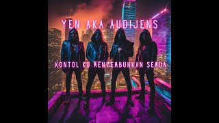 Download lagu YEN aka Audijens - Kontol ku menyembuhkan semua ( Lirikvideo) mp3 Download lagu YEN aka Audijens - Kontol ku menyembuhkan semua ( Lirikvideo) mp3