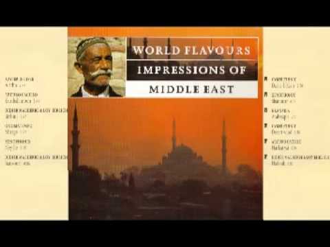 (world flavors) impressions of middle east [Full Album]