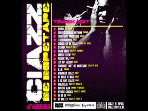 CiazZ-''O is dat CiazZ'' (CiazZ De Dopetape)