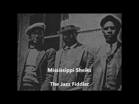 Mississippi Sheiks-The Jazz Fiddler
