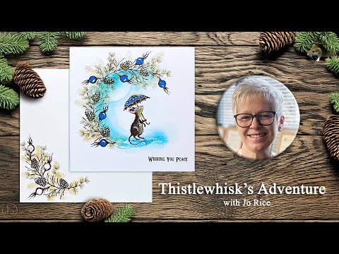 Thistlewhisk’s Adventure – A Lavinia Stamps Tutorial with Jo Rice