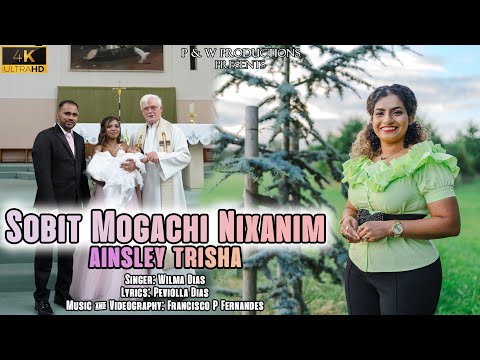 SOBIT MOGACHI NIXANIM by Wilma Dias #konkanisong2024 #newkonkanisongs #latestkonkanisongs