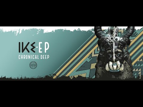 Chronical Deep - Ike (Original Mix) [Premiere]