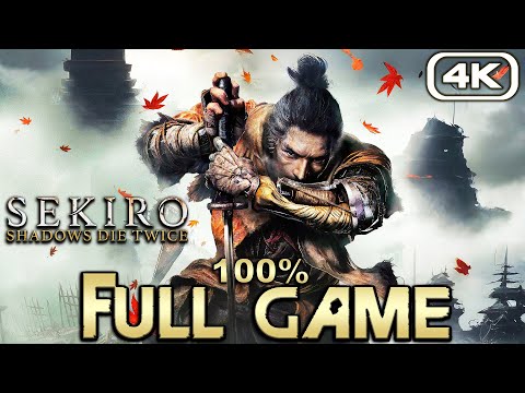 Sekiro Shadows Die Twice - Full Game 100% Walkthrough