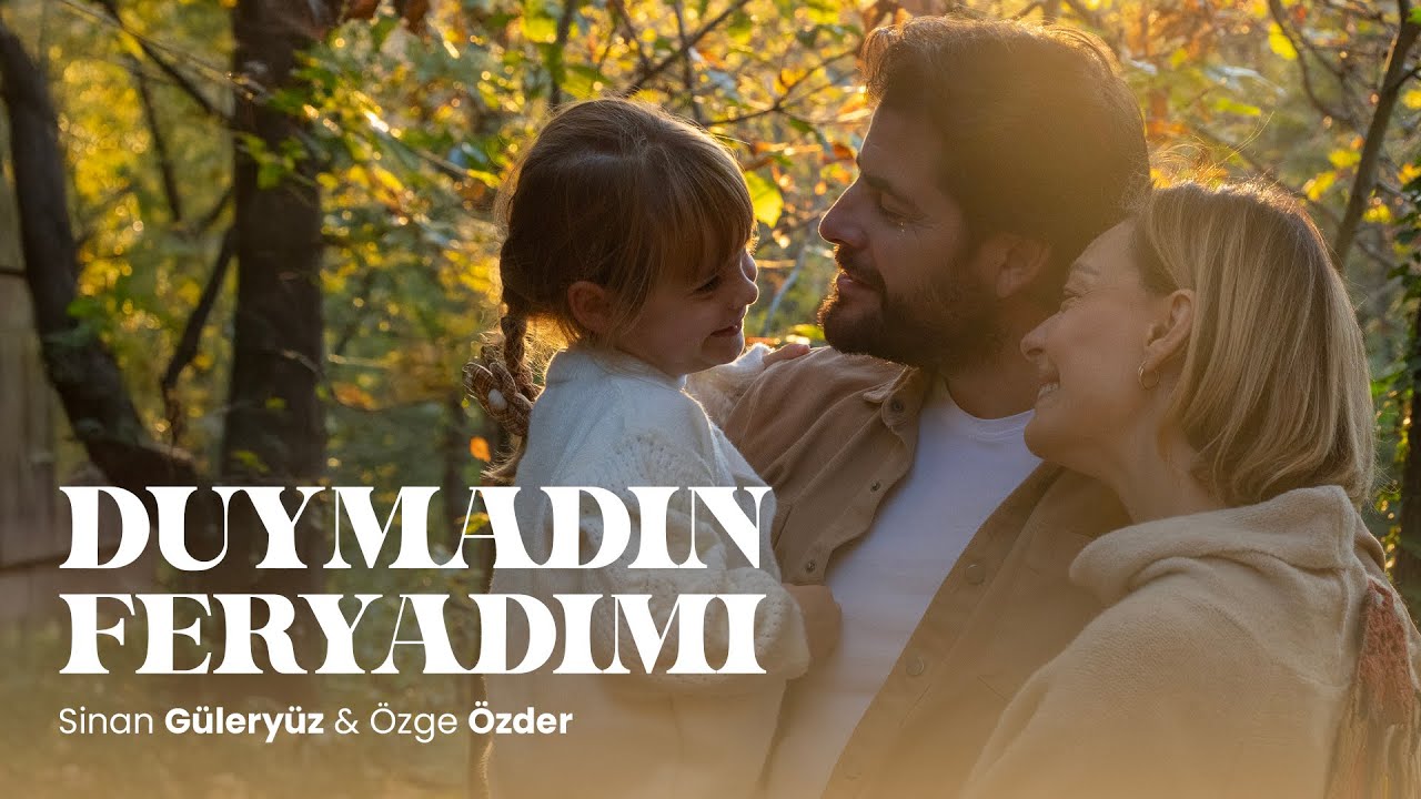 Sinan Güleryüz & Özge Özder - Duymadın Feryadımı