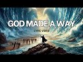Mike Malagies God Made A Way Lyric Video