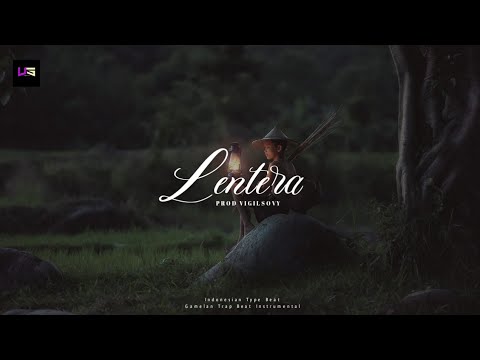 Indonesian Type Beat - "Lentera" | Gamelan Trap Instrumental (Prod.Vigilsovy)