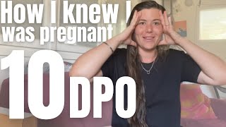 10 DPO- 2 week wait: How I knew I was pregnant before a positive test